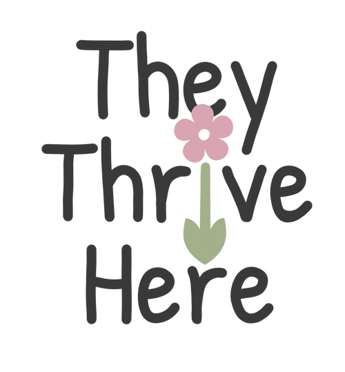 They Thrive Here